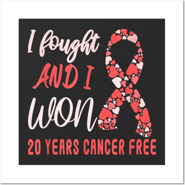 Style Cancer I Fought and I Won 20 Years Cancer Wall Art by Christyn Evans